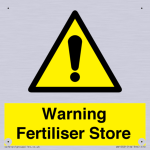 Warning Fertiliser Store